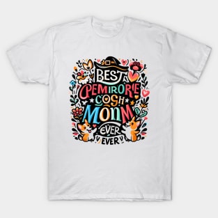 Best Corgi Mom Ever Funny Dog Mom Dog lovers Owner T-Shirt